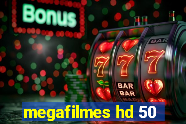megafilmes hd 50